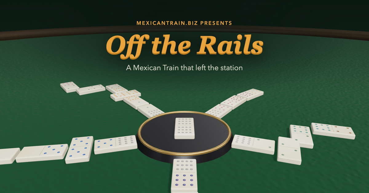 Off the Rails — Mexican Train dominoes on a green felt table
